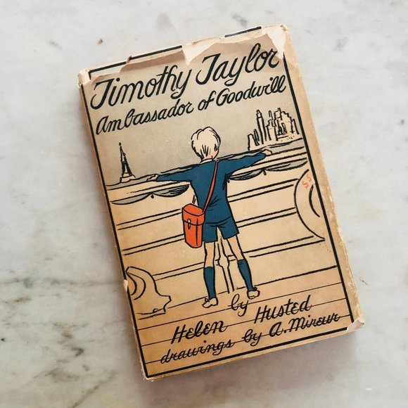 Other - Book: Vintage 1941 Edition TIMOTHY TAYLOR AMBASSADOR OF GOODWILL by Helen Husted